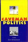 Caveman Politics.