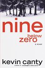 Nine Below Zero.