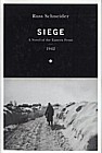 Siege: A Novel of the Eastern Front, 1942.